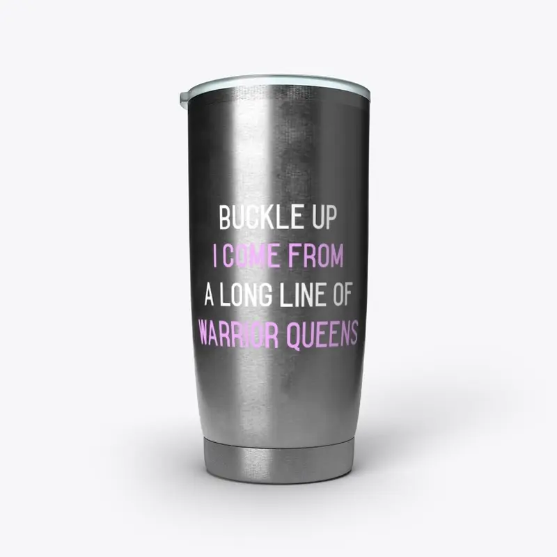 Buckle Up: A Long Line of Warrior Queens